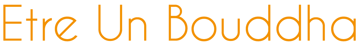 Etre Un Bouddha