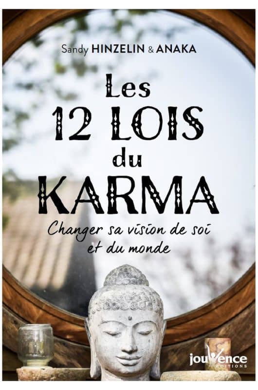 Couverture du livre "Les 12 lois du karma" de Sandy Hinzelin & Anaka