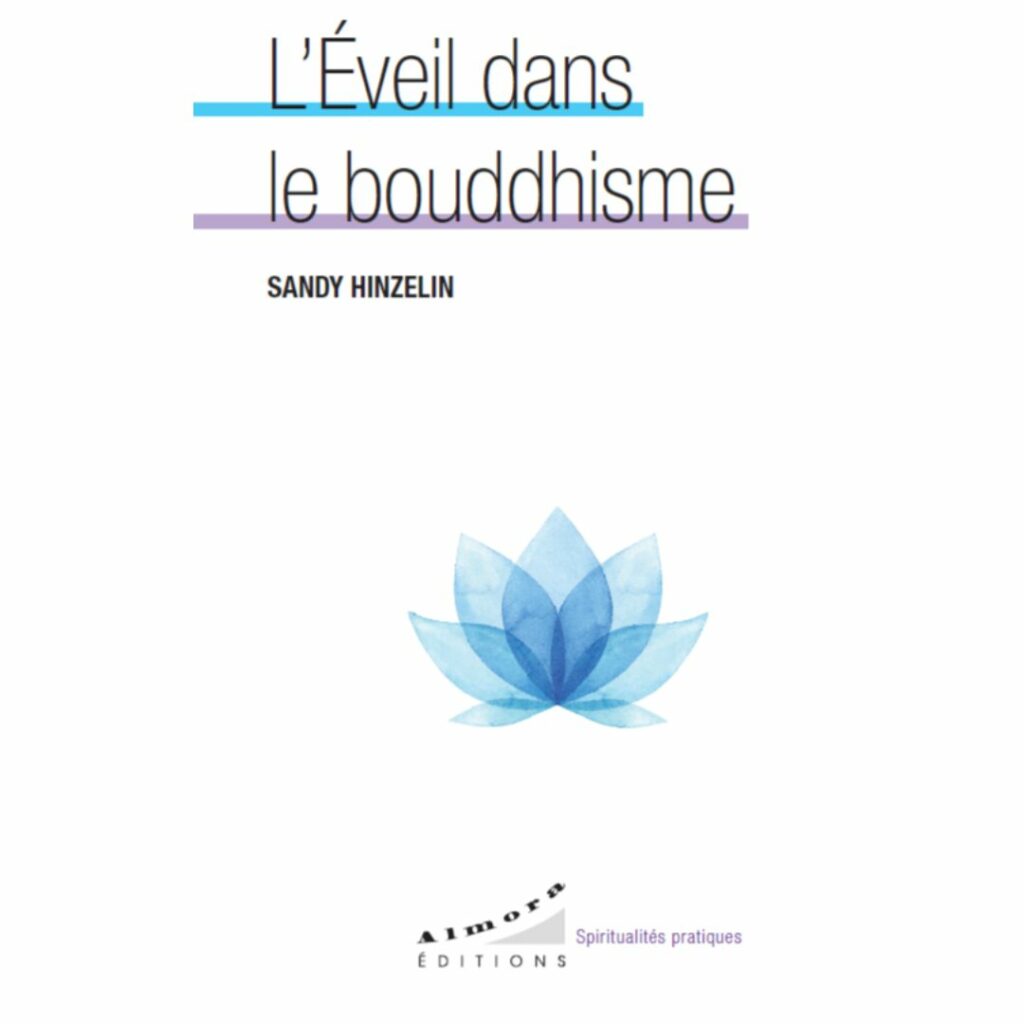 Couverture du livre "L'Éveil dans le bouddhisme" écrit par Sandy Hinzelin